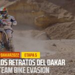 Tým Bike Evasion – Los Retratos del Dakar – etapa 5 – #Dakar2022